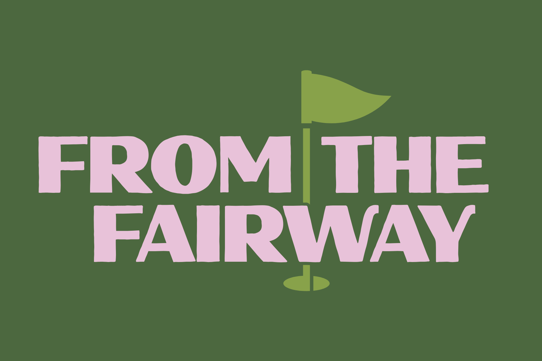 From the Fairway